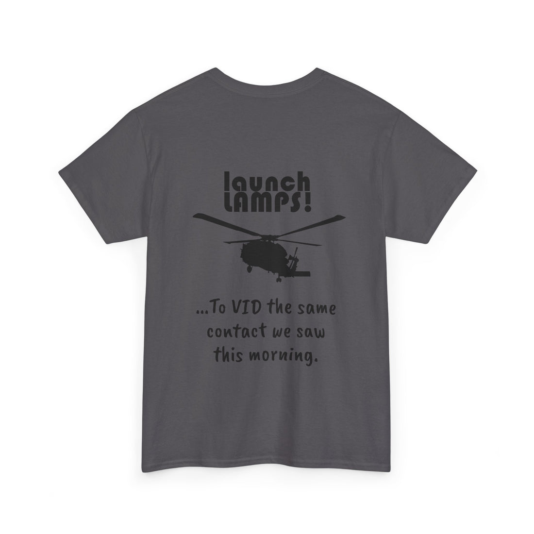 HSL Launch Lamps and Vid T-Shirt – Ground Hog Day's Got Nothing on VIDing the Same Target - Shop at Hippy's Goodness