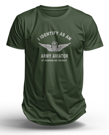 I Identify as an Army [PILOT] Aviator T-Shirt - Shop at Hippy's Goodness