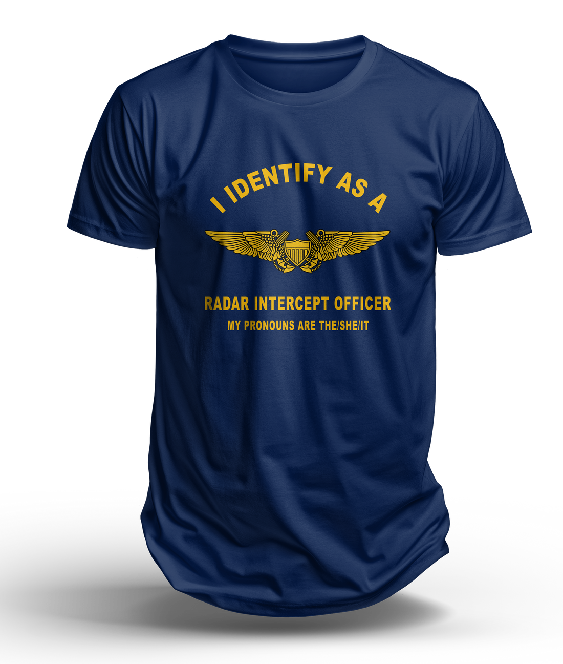 I Identify as a RIO T-Shirt - Show Your Aviation Pride, Navy F-4 Radar Intercept Officer